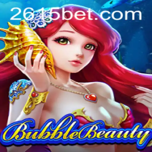 Explorando o Mundo de BubbleBeauty e a Palpitante Experiência com 615bet