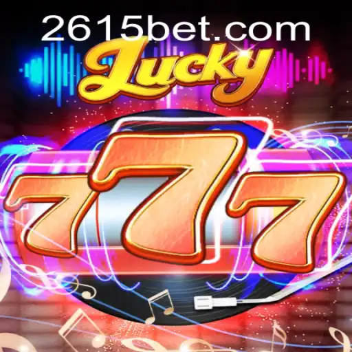Lucky777: Descubra a Emoção do Novo Jogo com 615bet